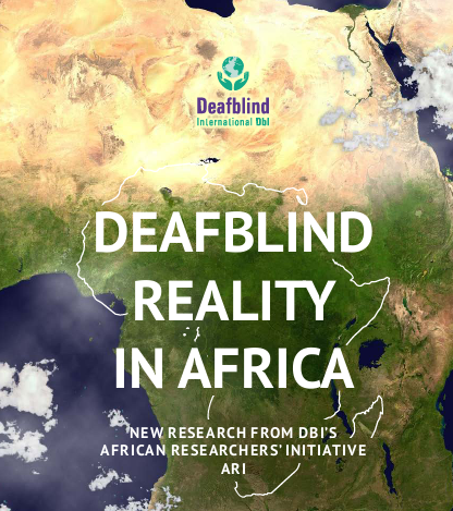 Deafblind Reality in Africa: New Research